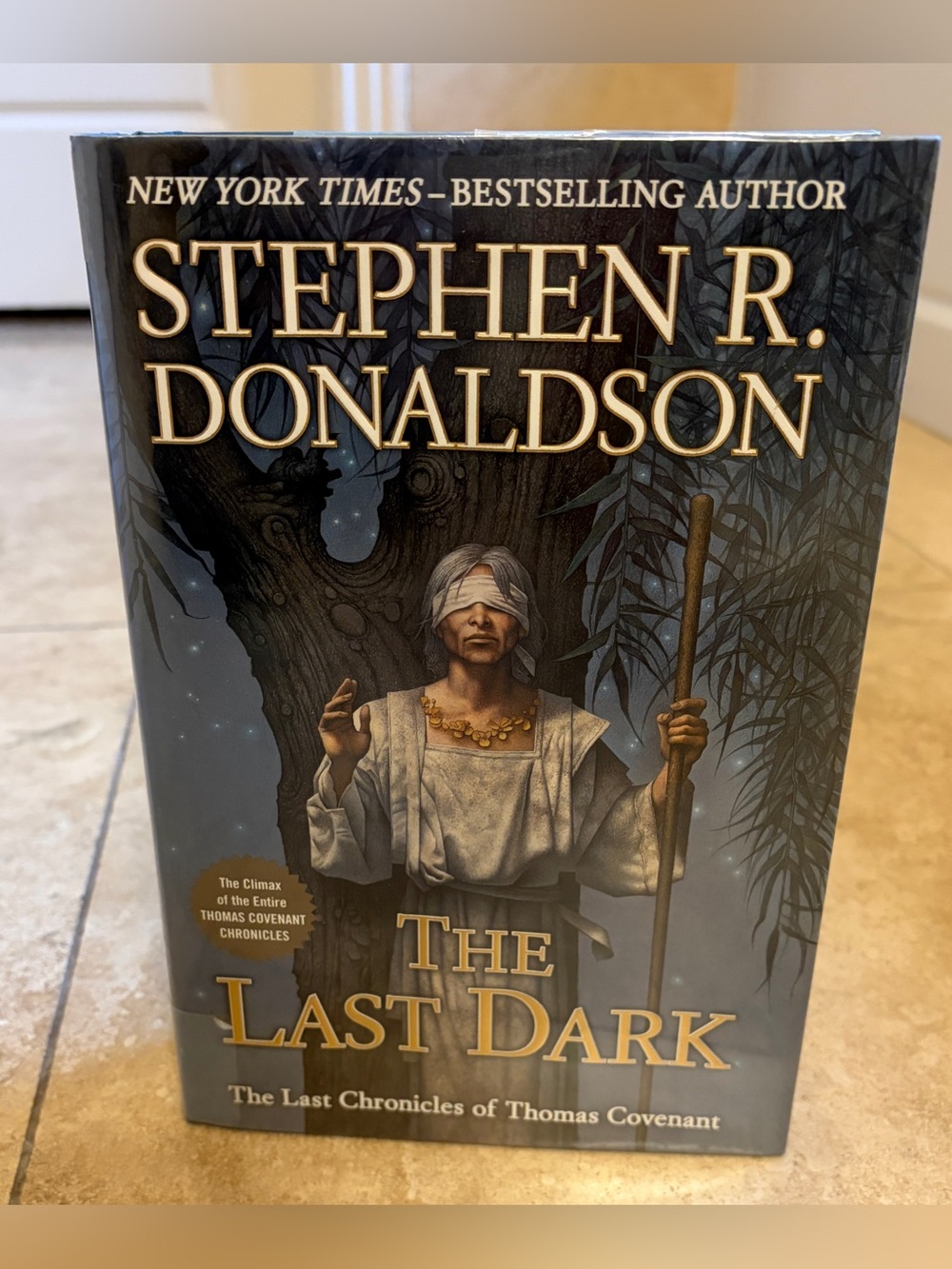 Stephen R. Donaldson "The Last Dark" Hardcover - Blue/Gold Cover